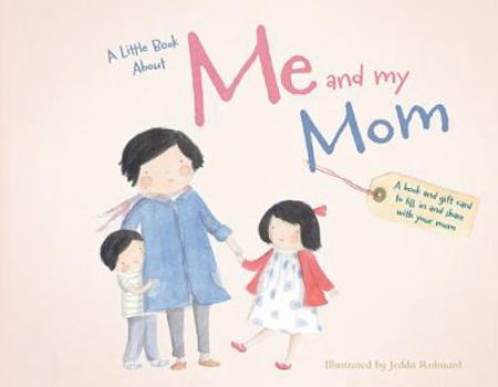 Hardcover A Little Book about Me and My Mom Book