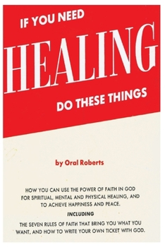 Paperback If You Need Healing Do These Things Book