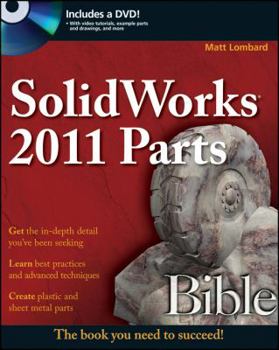Paperback Solidworks 2011 Parts Bible [With DVD ROM] Book