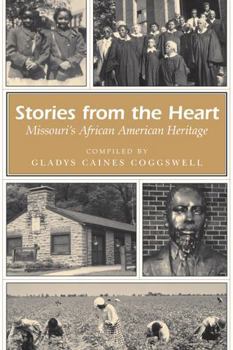Stories from the Heart: Missouri's African American Heritage (Volume 1)