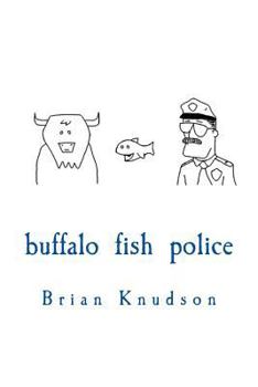 Paperback Buffalo Fish Police Book