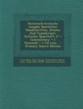 Historisch-Kritische Ausgabe Samtlicher Handschriften, Drucke Und Typoskripte: Oxforder Quartheft 17 + Commentary + 1 Facsimile + 1 CD-ROM... - Primar