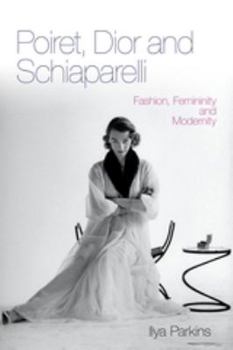 Paperback Poiret, Dior and Schiaparelli Book