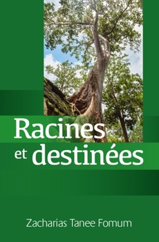 Paperback Racines et Destinées [French] Book