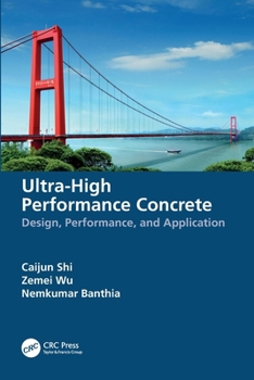 Paperback Ultra-High Performance Concrete: Design, Performance, and Application Book