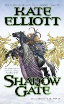 Shadow Gate - Book #2 of the Crossroads