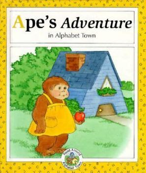 Hardcover Ape's Adventure in Alphabet Town Book