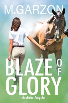 Paperback Blaze of Glory: deutsche Ausgabe [Germanic] Book