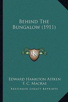 Behind the Bungalow