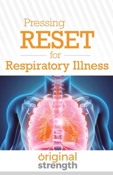 Paperback Pressing RESET for Respiratory Illness Book