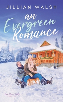 Paperback An Evergreen Romance: A Second-Chance Christmas Romance Book