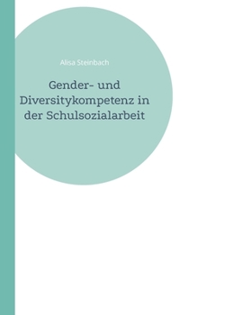 Paperback Gender- und Diversitykompetenz in der Schulsozialarbeit [German] Book