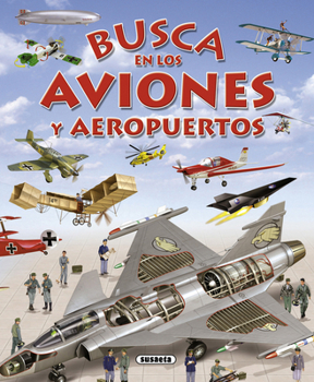 Hardcover Busca En Los Aviones Y Aeropuertos [Spanish] Book