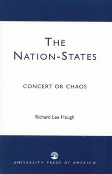The Nation-States: Concert or Chaos