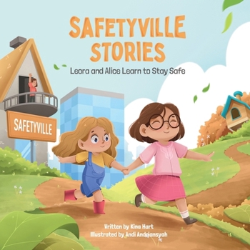 SafetyVille Stories: Leora and Alice learn to stay safe