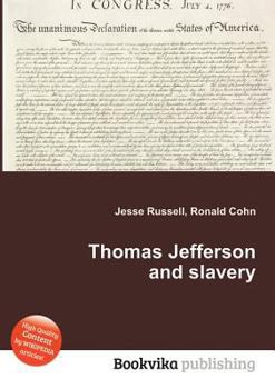 Paperback Thomas Jefferson and Slavery Book