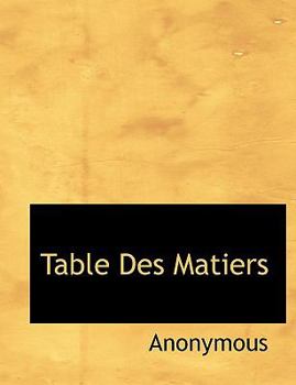 Paperback Table Des Matiers [Large Print] Book