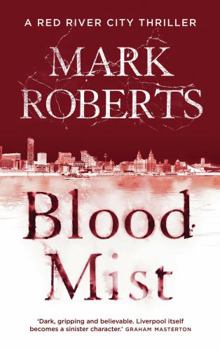 Blood Mist - Book #1 of the DCI Eve Clay