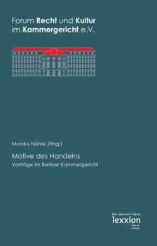 Paperback Motive Des Handelns: Vortrage Im Berliner Kammergericht [German] Book