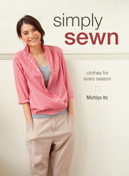 Paperback Simply Sewn: Clothes for Every Season Book