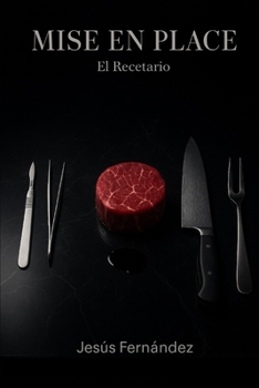 Paperback Mise En Place: El Recetario [Spanish] Book