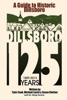 Paperback A Guide to Historic Dillsboro Book