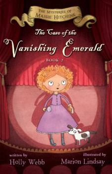 Hardcover The Case of the Vanishing Emerald, Volume 2: The Mysteries of Maisie Hitchins Book 2 Book