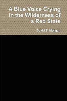 Paperback A Blue Voice Crying in the Wilderness of a Red State [Chinese] Book
