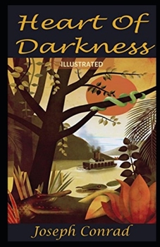 Heart of Darkness Illustrated