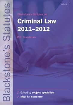 Paperback Blackstone's Statutes on Criminal Law 2011-2012 (Blackstone's Statute Series) Book