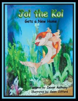 Hardcover Joi the Koi Gets a New Home Book