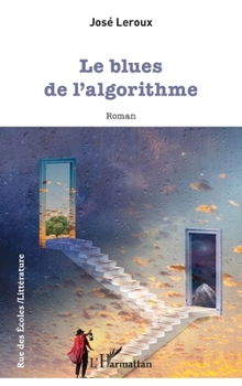 Paperback Le blues de l'algorithme [French] Book