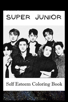 Paperback Self Esteem Coloring Book: Super Junior Inspired Illustrations Book