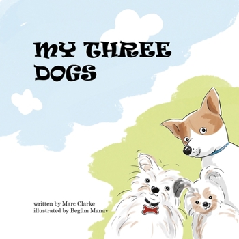 Paperback My Three Dogs Book