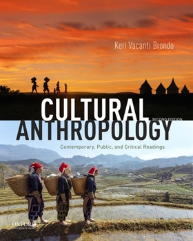 Paperback Cultural Anthropology: Contemporary, Public, and Critical Readings Book