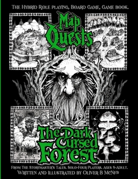 Paperback Map Quests: The Dark, Cursed Forest. The Hybrid Role Playing, Board Game, Game book.: From The Storymaster's Tales. Solo-Four Play Book