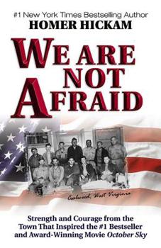 Paperback We Are Not Afraid: Strength and Courage from the Town That Inspired the #1 Bestseller and Award-Winning Movie Book