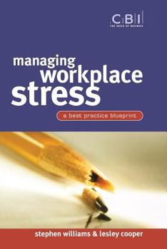 Paperback Managing Workplace Stress: A Best Practice Blueprint Book