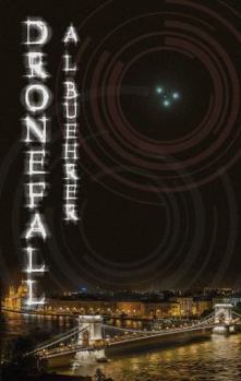 Dronefall: Dronefall Book One (The Dronefall Series) - Book #1 of the Dronefall
