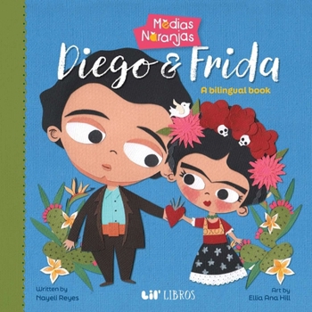 Board book Medias Naranjas: Diego & Frida (Bilingual: English/Spanish) [Spanish] Book
