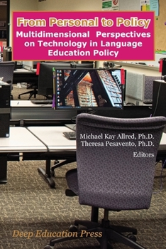 Paperback From Personal to Policy: : Multidimensional Perspectives on Technology in Language Education Policy Book