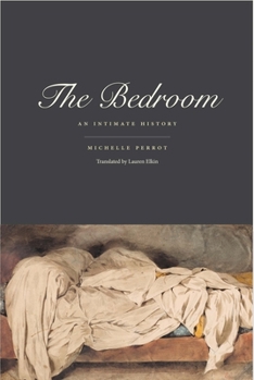 Hardcover The Bedroom: An Intimate History Book