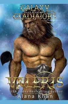 Valeris (Galaxy Gladiators) - Book #19 of the Galaxy Gladiators