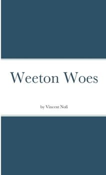 Paperback Weeton Woes Book