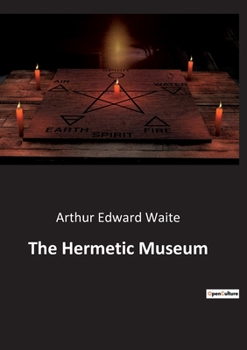 Paperback The Hermetic Museum Book