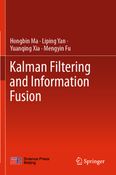 Paperback Kalman Filtering and Information Fusion Book
