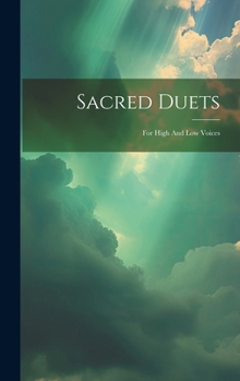 Hardcover Sacred Duets: For High And Low Voices Book