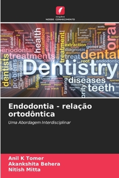 Paperback Endodontia - relação ortodôntica [Portuguese] Book