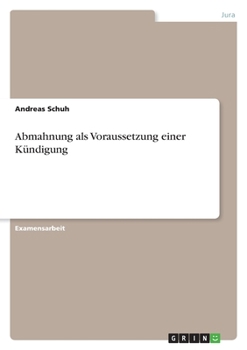 Paperback Abmahnung als Voraussetzung einer Kündigung [German] Book