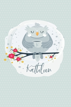 Kathleen: Dot Grid Journal Personalized Name Notebook (Whimsical Owl Diaries)